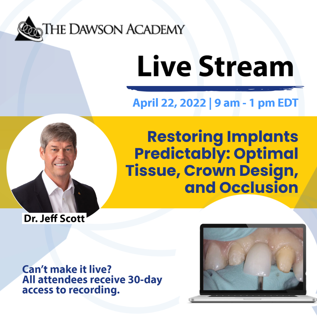 Restoring Implants Predictably: Optimal Tissue, Crown Design, and Occlusion