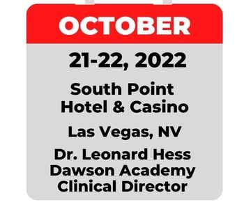 October 21-22, 2022 South Point Hotel & Casino Las Vegas, NV with Dr. Leonard Hess Dawson Academy Clinical Director (2)
